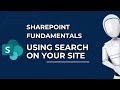 Using Search on Your Site | Microsoft SharePoint Fundamentals