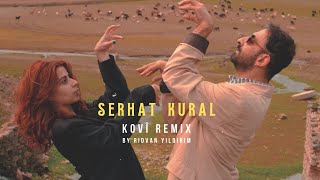 Serhat Kural - Kovi Remix (By Rıdvan Yıldırım) Resimi