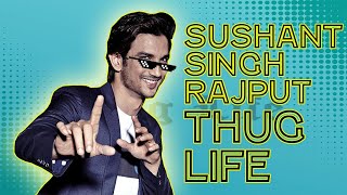 ULTIMATE SUSHANT SINGH RAJPUT THUG LIFE ?  BOLLYWOOD THUG LIFE? DESI THUG LIFE