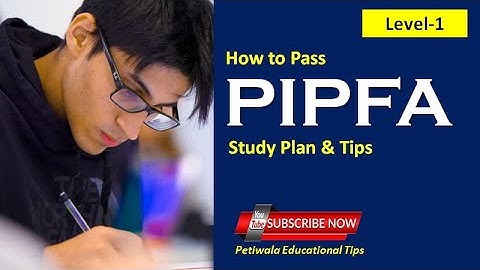 PIPFA Level-1 (Study Plan & Tips) || Petiwala Educational Tips