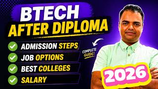 BTech Lateral Entry 2026 Eligibility, Colleges, Fees, Branch Change &amp; Process(Complete Guide)