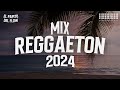 Mix reggaeton 2024  lo mas nuevo  lo mas sonado