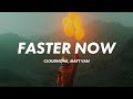 CloudNone - Faster Now (Lyrics) (feat. Matt Van)