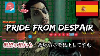 Video thumbnail of "Pride From Despair [Letra en español] Yakuza Kiwami 2"