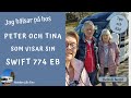 Swift 774 EB, Peter och Tina visar sin fina husbil.