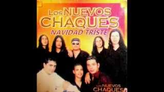 LOS NUEVOS CHAQUE'S- AMOR CALLADO