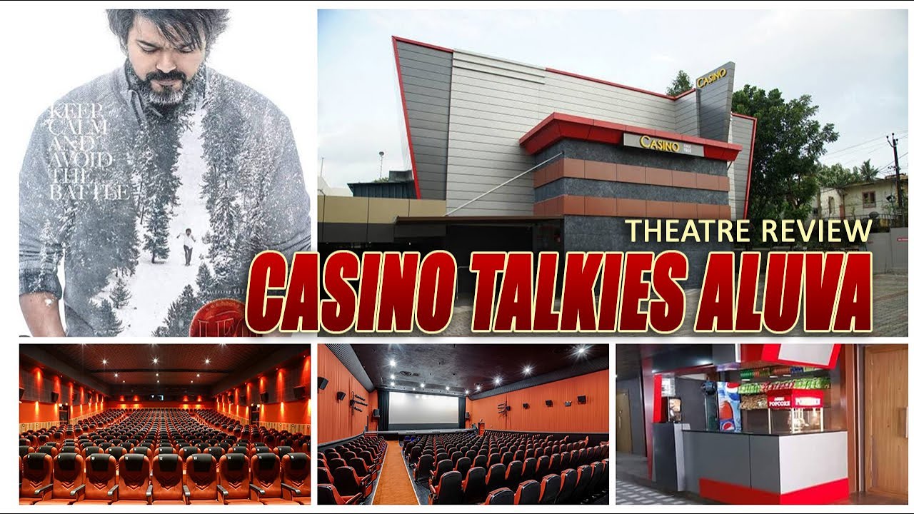 Casino Talkies Aluva 2K 3D 7.1 Theatre Review Malayalam YouTube