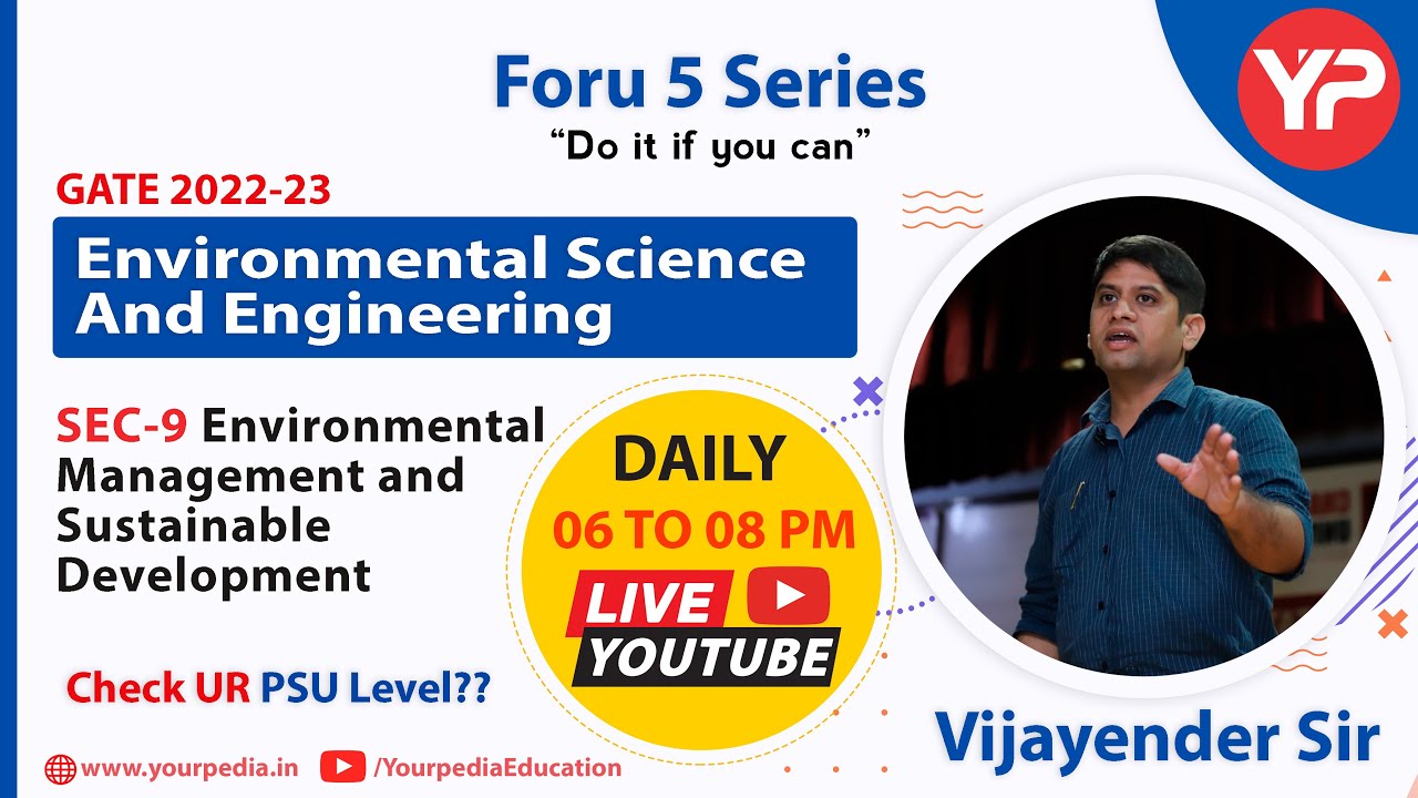 6pm Live GATE ES 2022-23 | Foru 5 Series | GATE Environment Science & Engg | Free Videos |