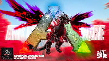 FULL 100 Ngày ARK Extinction Core | ARK Survival Evolved