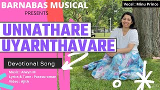 Video thumbnail of "Unnathare uyarthavare | Minu Prince | Alwyn M | Tamil Christian worship song"