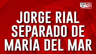 Jorge Rial separado de María del Mar: detalles exclusivos en El Run Run del Espectáculo