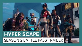 Hyper Scape: Season 2 Battle Pass Trailer