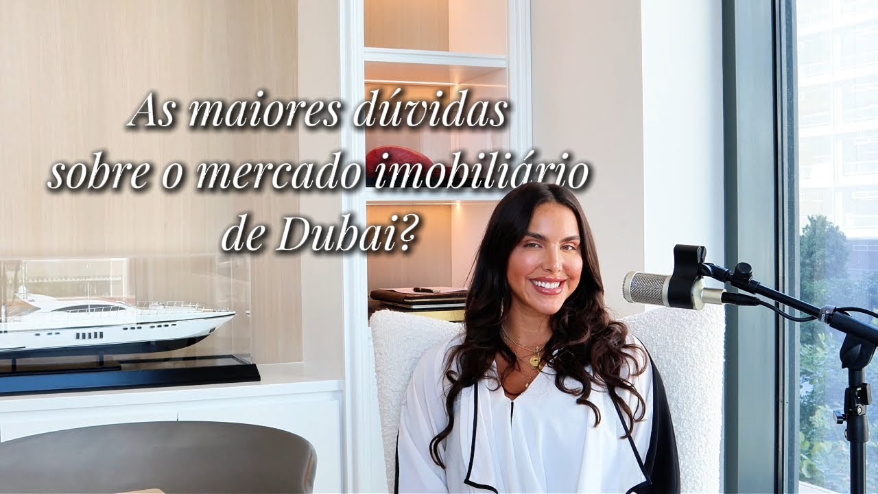 Quais são as maiores dúvidas sobre o mercado imobiliário de Dubai?