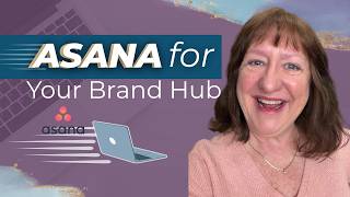 Use Asana to Manage Your Brand (Not Just Tasks)