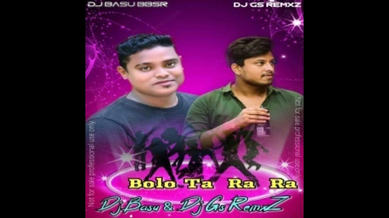 Bolo ta ra ra ra ra tapori edition mix djgs rmxz ft dj basu bbsr dj