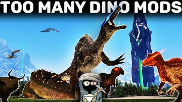 So I Added Too Many Dino Mods - ARK 100 Days