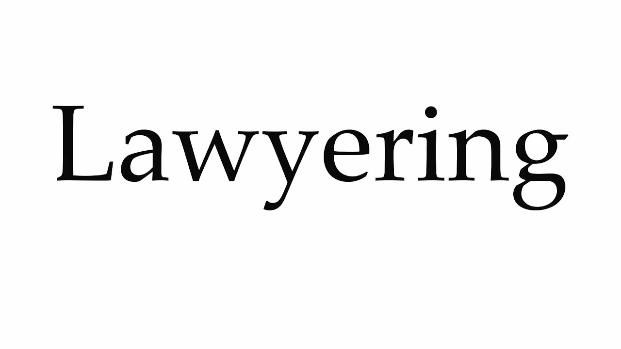 How to Pronounce Lawyering YouTube