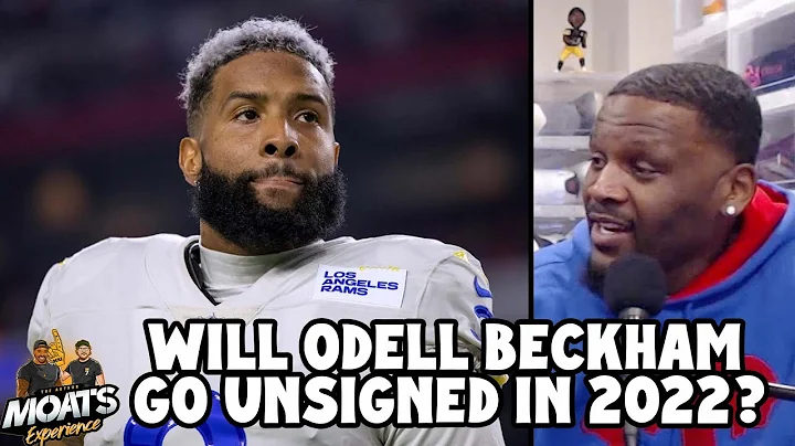 Will Odell Becham Jr. Be Signed Before The 2022 NF...