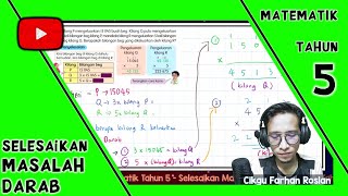 Penyelesaian Masalah Darab Matematik Tahun 5 Youtube