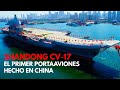 Shandong CV-17 | Así FUNCIONA el NUEVO y MODERNO PORTAAVIONES de China