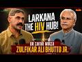 Larkana’s Hidden Tragedy | HIV Crisis Exposed by Zulfikar Ali Bhutto Jr.