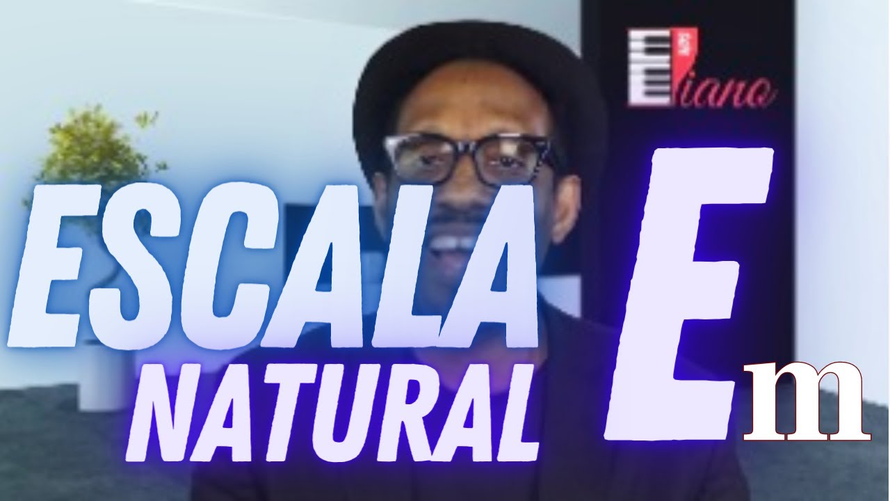 Escala Mi menor (Em) Natural - YouTube