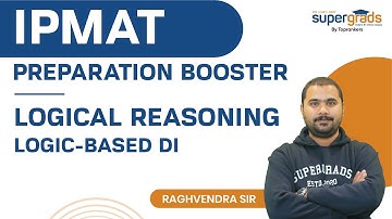 IPMAT Logical Reasoning | Data Interpretation Important Tips & Questions | IPMAT Preparation 2022