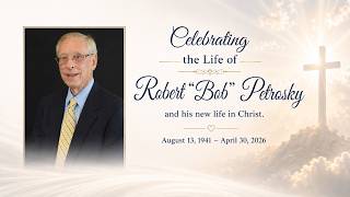 Bob Petrosky Memorial Service