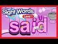 Meet the Sight Words Level 1 - &quot;said&quot; | Preschool Prep Company