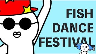 FISH DANCE FESTIVAL