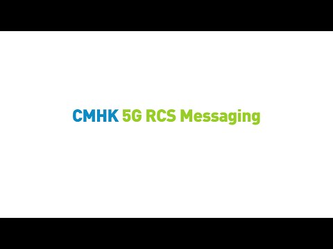 CMHK 5G RCS Messaging