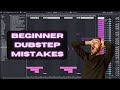 BEGINNER MISTAKES DUBSTEP PRODUCERS MAKE (TIPS AND TRICKS!)