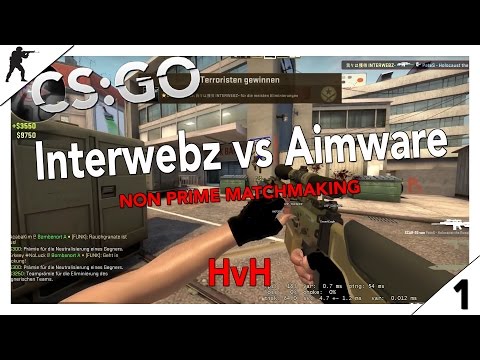 [CSGO]MM HvH | Interwebz vs Aimware