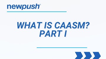 Conversation about CAASM | Part I