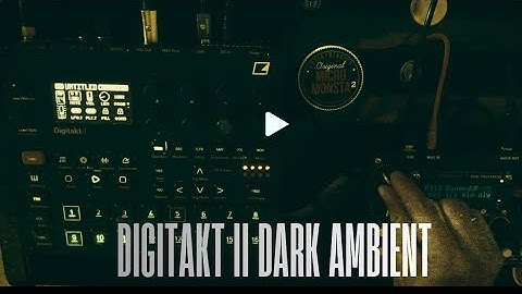 Elektron Digitakt II - Dark Ambient Cinematic 