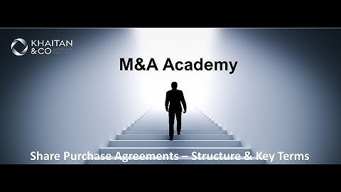 Share Purchase Agreements   Structure & Key Terms