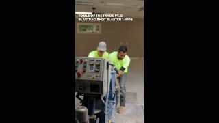 Tools of the Trade Part 2 Blastrac Shot Blaster