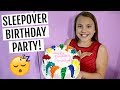 Throwing A Birthday SLEEPOVER Party For Gracelynn!