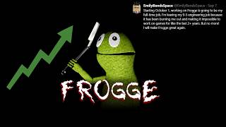 Frogge is finally coming back!!!