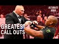 Greatest Call Outs | Ultimate MMA