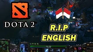 DOTA 2 NGAKAK ABIS!! Gak Bisa Ngomong Inggris, Tukang Obat Pinggiran? HAHAHA!! (DOTA 2 Momen Konyol)