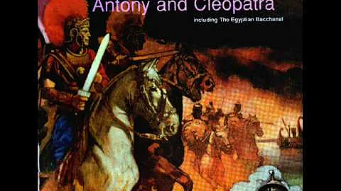 Main Titles  from "Antony and Cleopatra" (1972) - ...