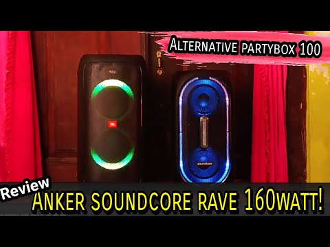 Anker Soundcore Rave 160watt Review | compare Jbl partybox 100