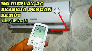 HOW TO CHANGE THE SAMSUNG AC DISPLAY NUMBER IS DIFFERENT WITH THE REMOTE