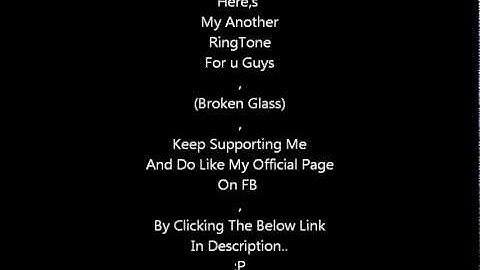 Broken Glass (Official RingTone)