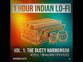 1 Hour Indian Lo-Fi Mix • BHAVIRAV BEATS (Vol. 1: The Dusty Harmonium) [432Hz / Bhajani Grooves]