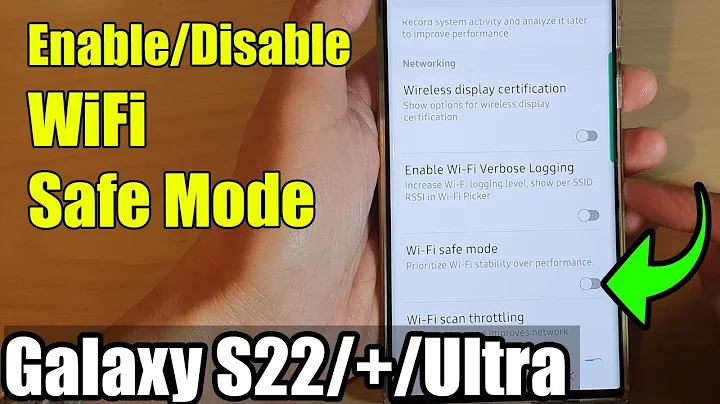 Galaxy S22/S22+/Ultra: How to Enable/Disable WiFi Safe Mode