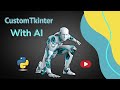 From Idea to Button: Creating a CustomTkinter Window with Python (Google AI Assist)