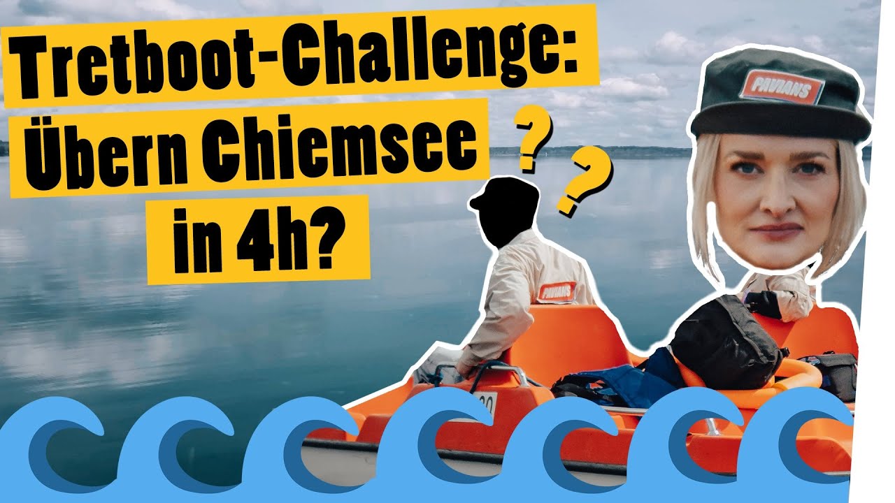 Tretboot-Challenge: Durchquert den Chiemsee in nur 4 Stunden! || Das schaffst du nie!