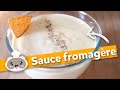 Sauce fromagère 🧀 FACILE